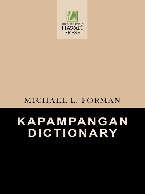 Title details for Kapampangan Dictionary by Michael L. Forman - Available